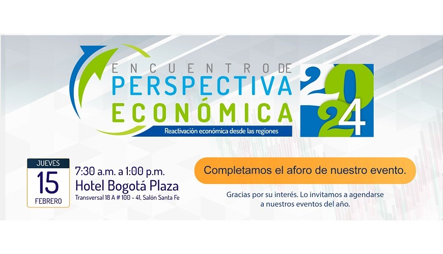 Encuentro de Perspectiva Económica - Camacol Bogotá y Cundinamarca